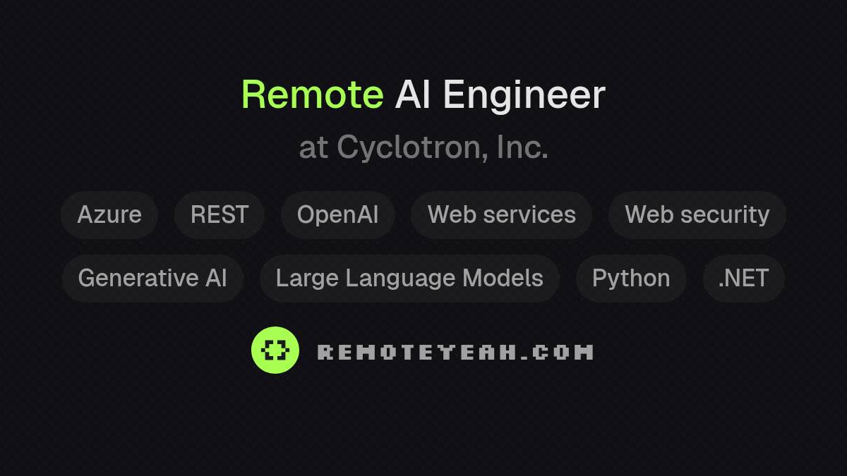 Remote AI Engineer At Cyclotron Inc remote-ai-engineer-at-cyclotron-inc