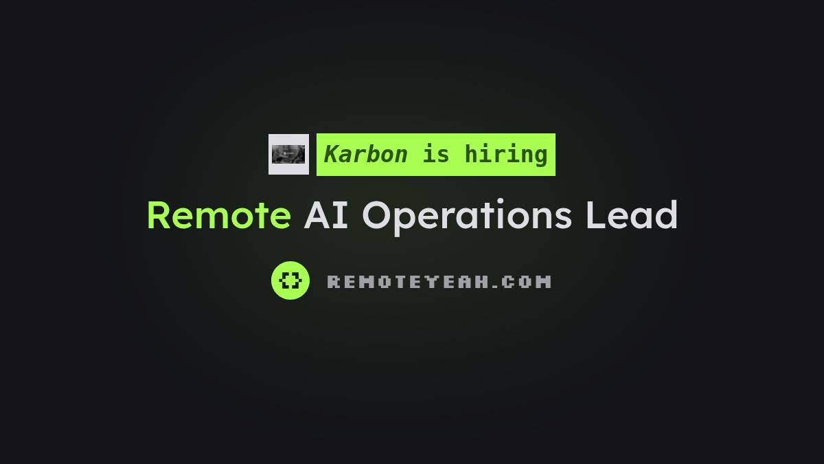 Remote AI Operations Lead at Karbon