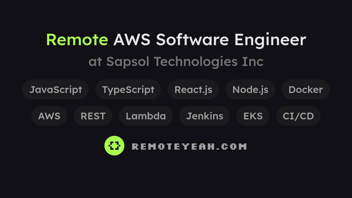 Remote AWS Software Engineer at Sapsol Technologies Inc