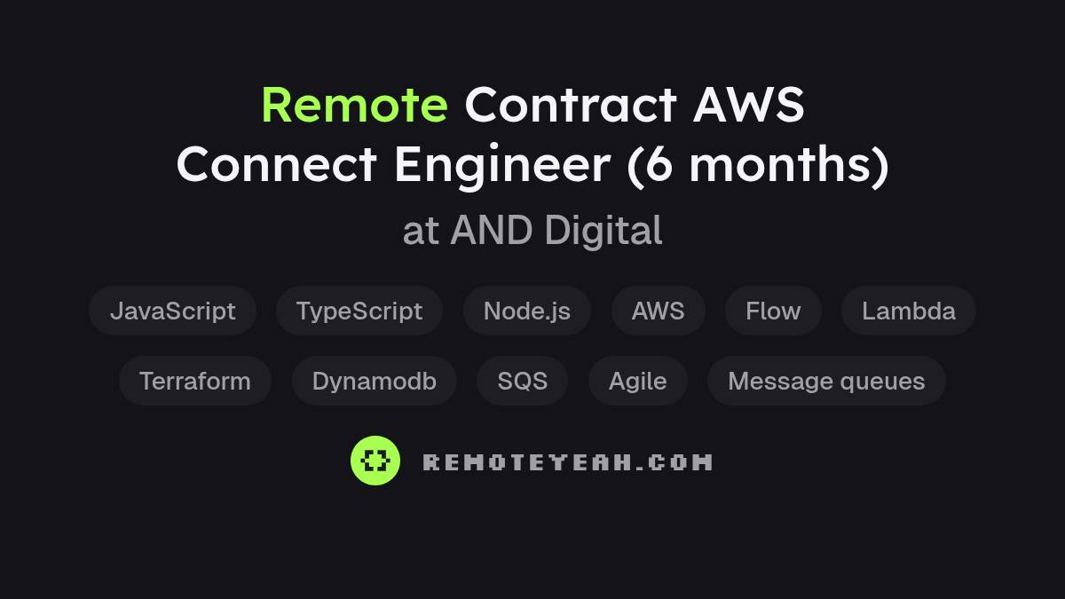 Remote Contract AWS Connect Engineer (6 months) at AND Digital