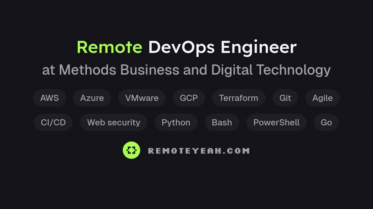 Remote DevOps Engineer at Methods Business and Digital Technology