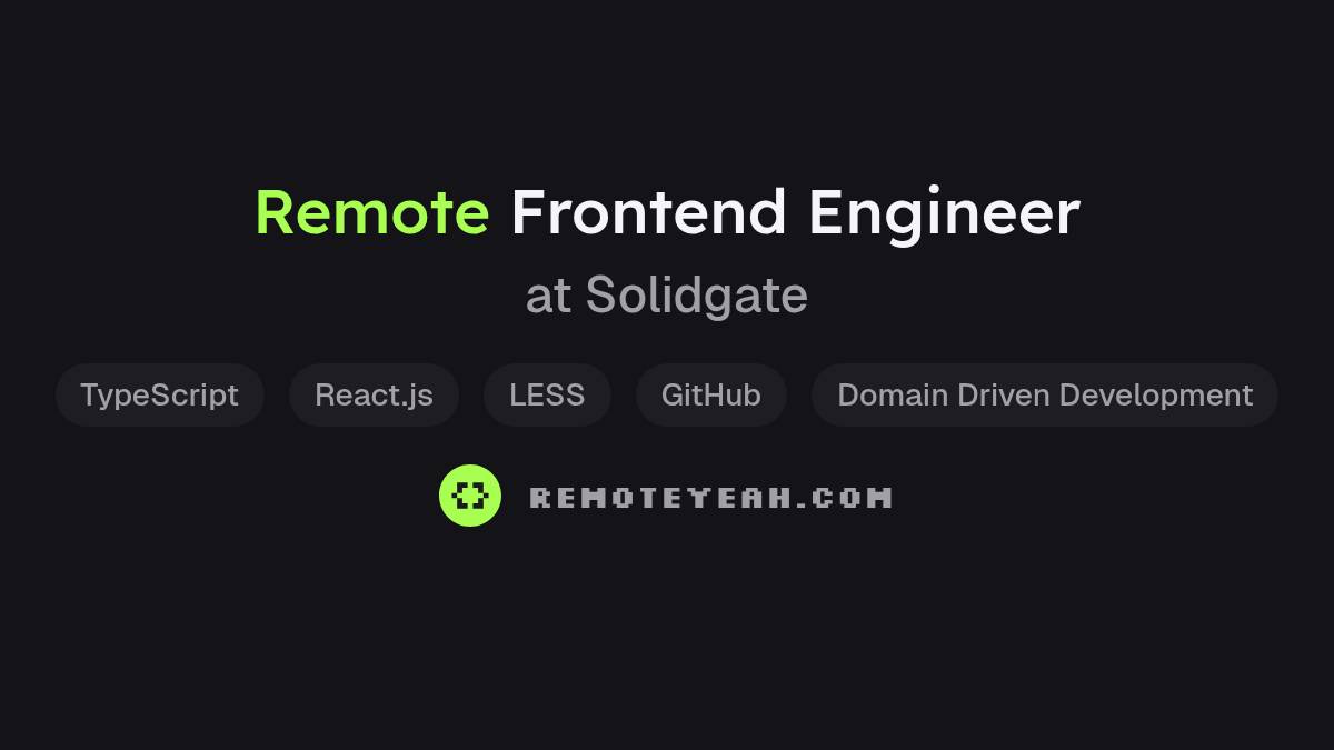 Remote Frontend Engineer at Solidgate