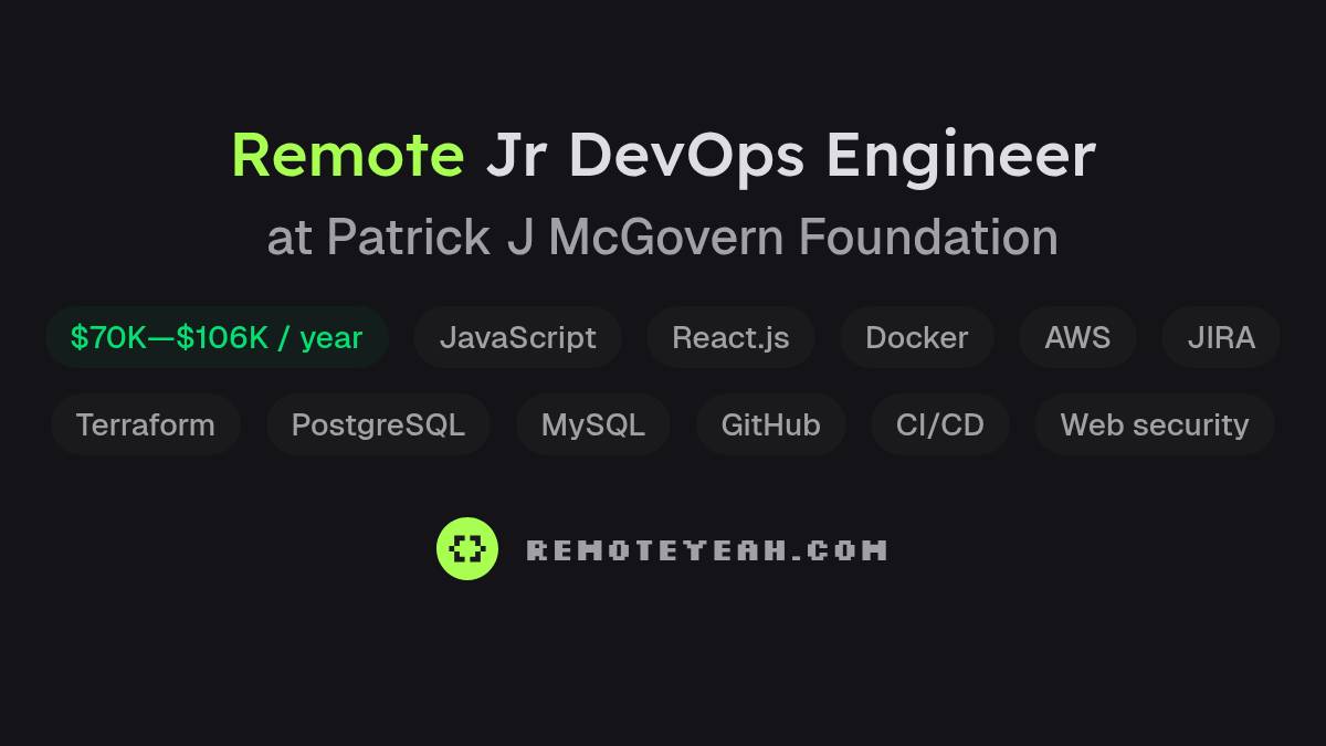 Remote Jr DevOps Engineer at Patrick J McGovern Foundation