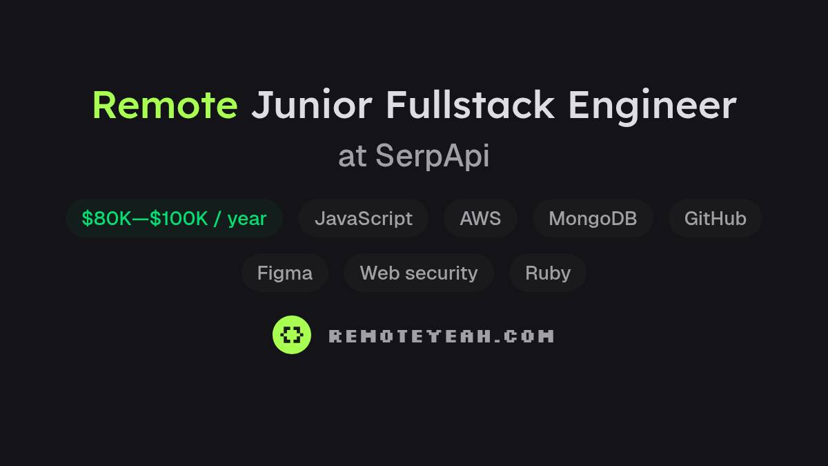Remote Junior Fullstack Engineer at SerpApi