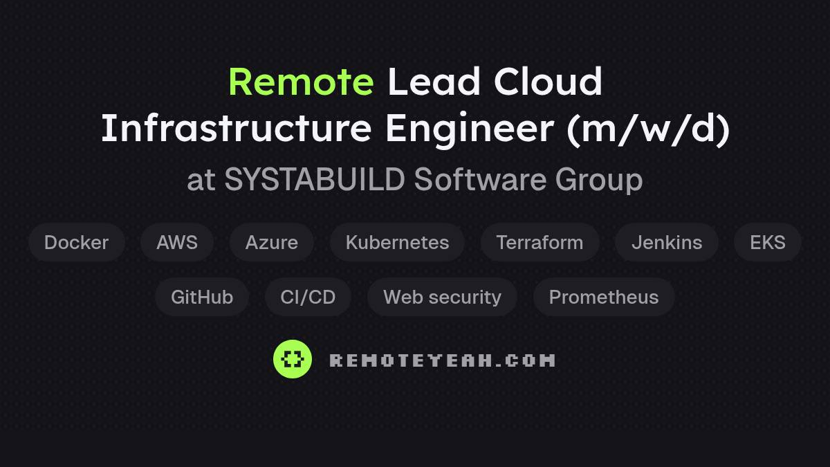 Remote Lead Cloud Infrastructure Engineer (m/w/d) at SYSTABUILD ...