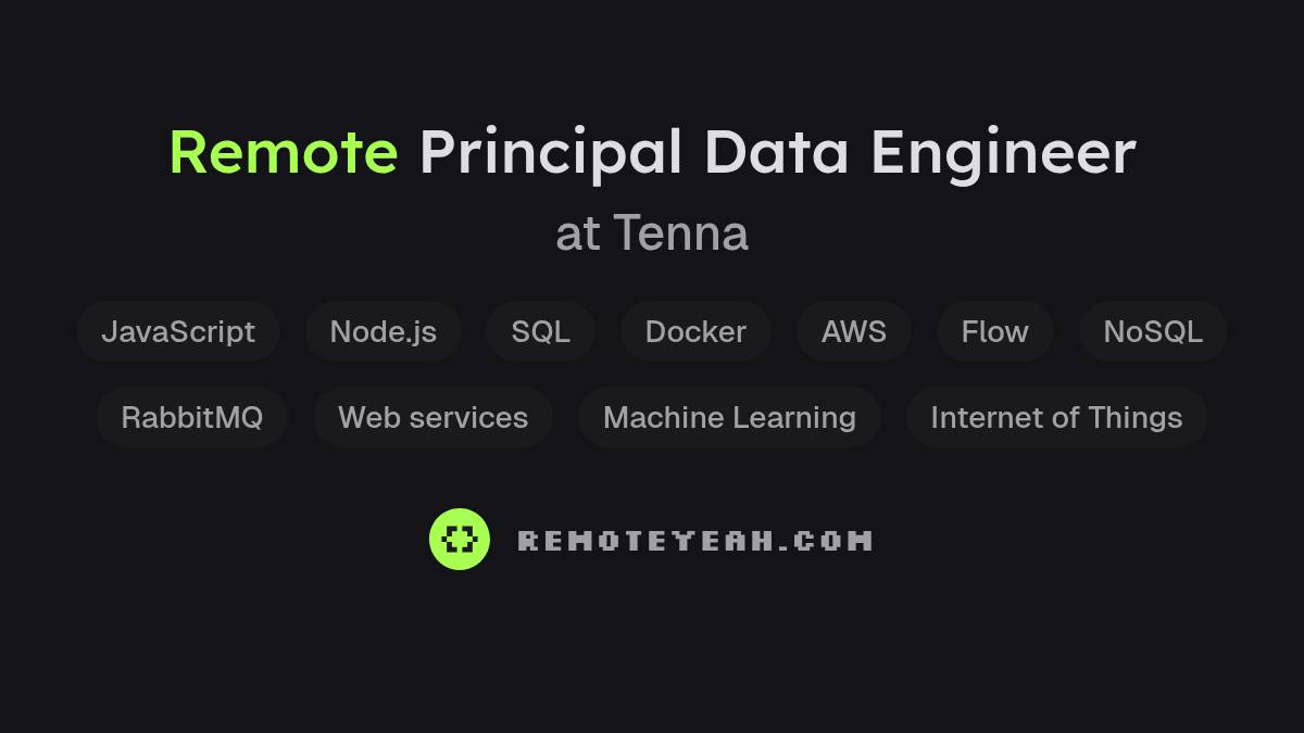 Remote Principal Data Engineer at Tenna