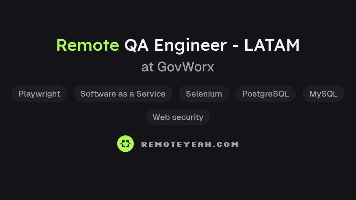 Remote QA Engineer - LATAM at GovWorx