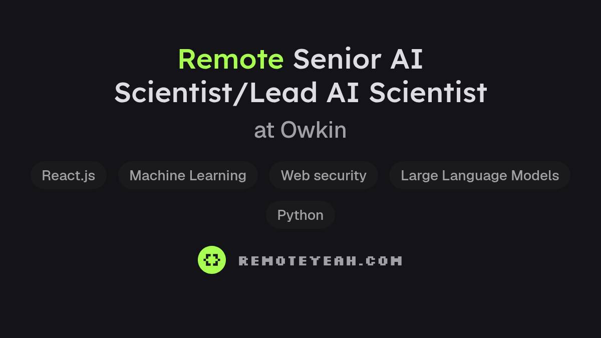 Remote Senior AI Scientist/Lead AI Scientist at Owkin