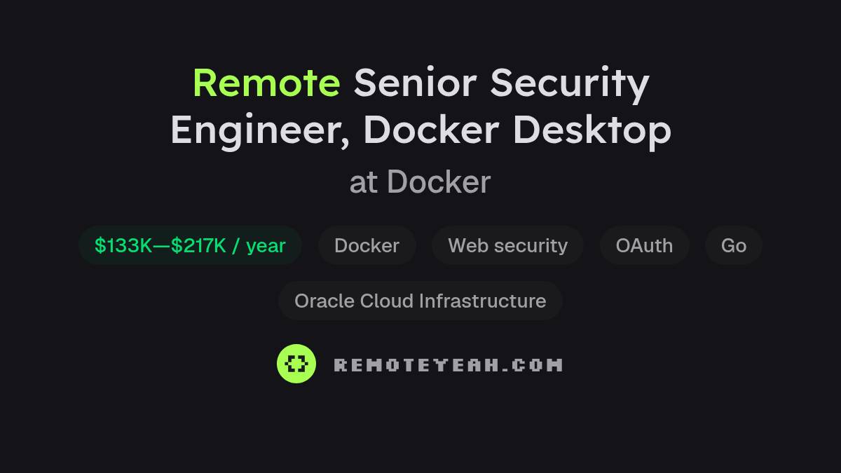 Remote Senior Security Engineer, Docker Desktop at Docker