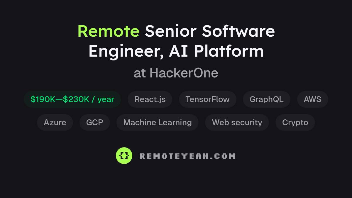 Remote Senior Software Engineer, AI Platform at HackerOne