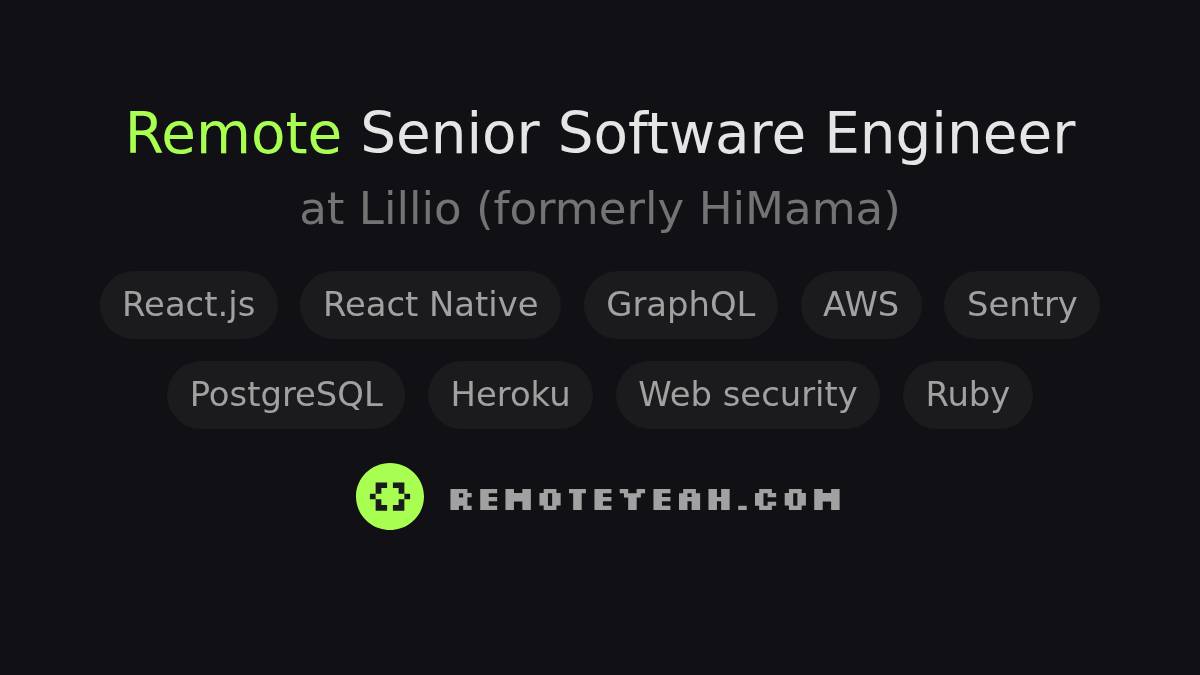 Remote Senior Software Engineer at Lillio (formerly HiMama)