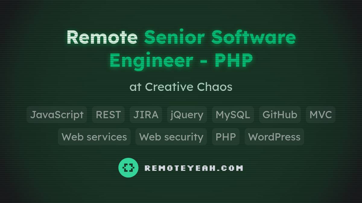 Remote Senior Software Engineer - PHP at Creative Chaos