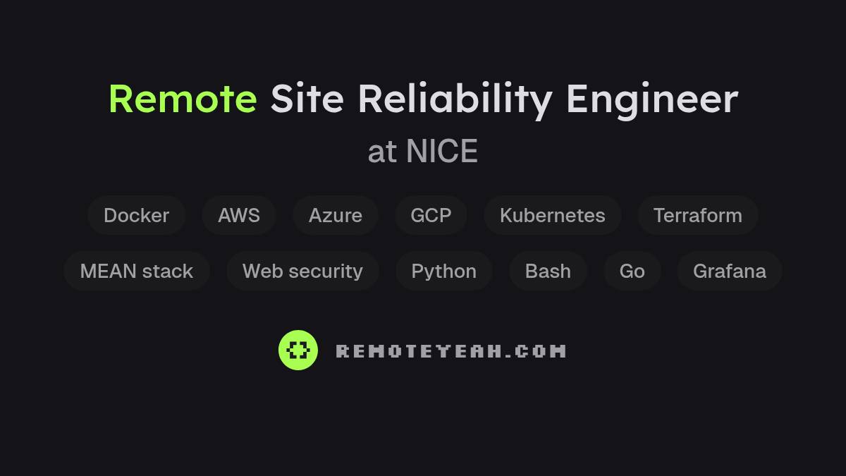 Remote Site Reliability Engineer at NICE