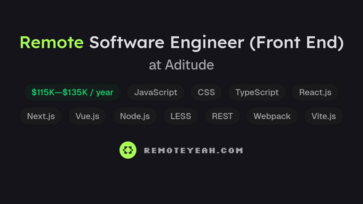 Remote Software Engineer (Front End) at Aditude