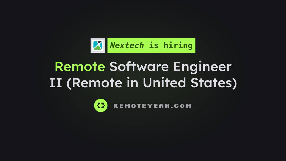 Software Testing Sign Off Form Remote Software Engineer II (Remote in United States) at Nextech