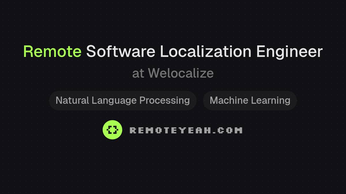 Remote Software Localization Engineer at Welocalize