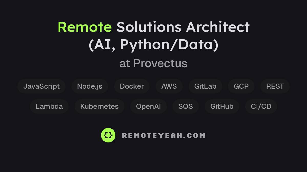 Remote Solutions Architect (AI, Python/Data) at Provectus