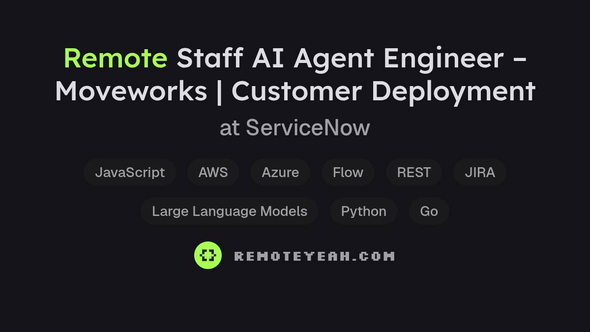 Remote Staff AI Agent Engineer – Moveworks | Customer Deployment at ...