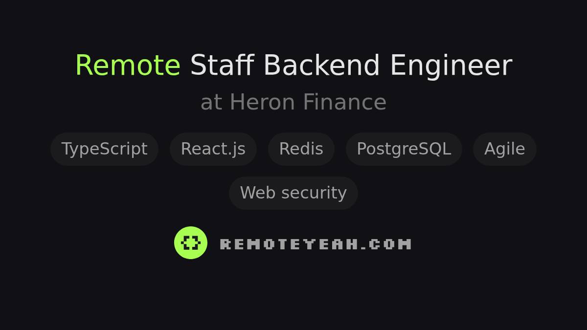 Remote Staff Backend Engineer at Heron Finance