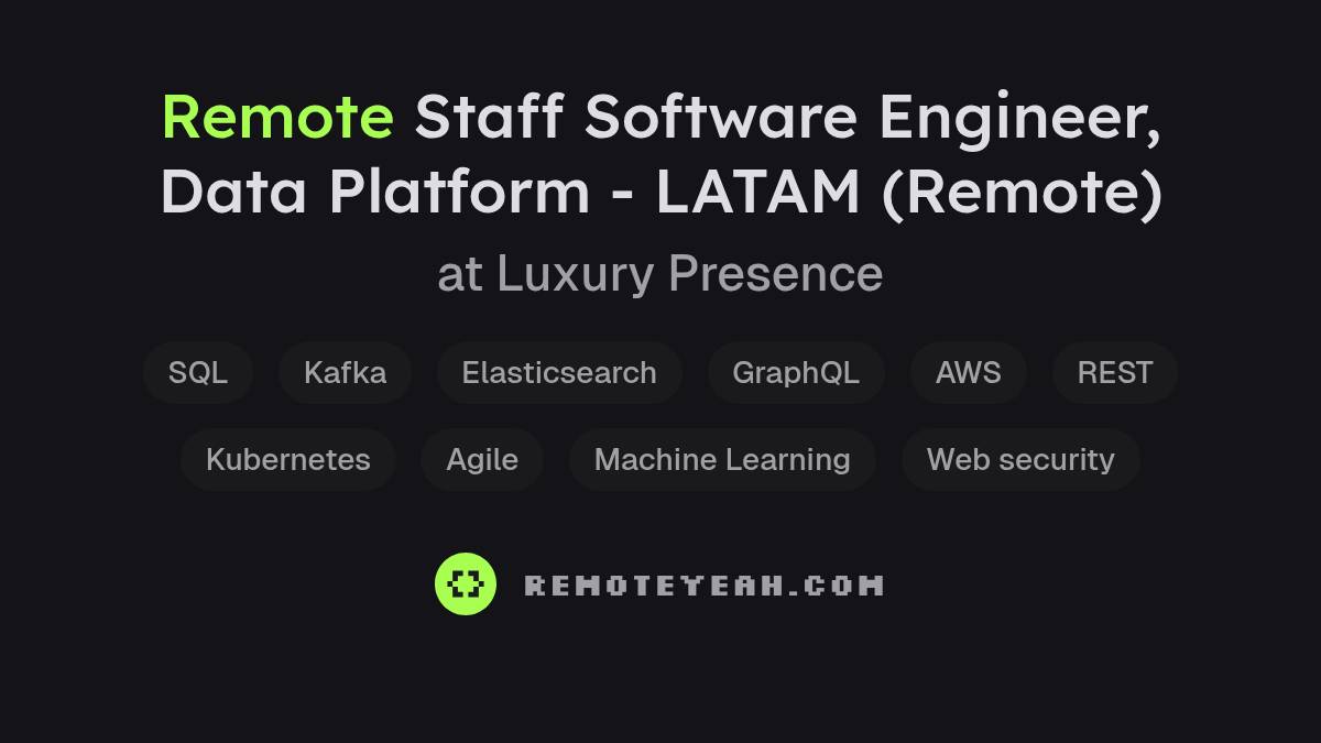 Remote Staff Software Engineer, Data Platform - LATAM (Remote) at ...