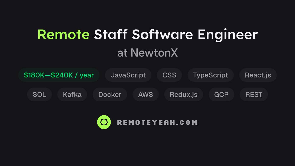 Remote Staff Software Engineer at NewtonX